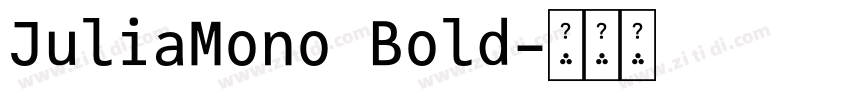 JuliaMono Bold字体转换 JuliaMono Bold字体转换